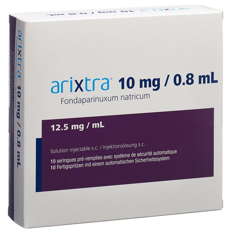 ARIXTRA Inj Lös 10 mg/0.8ml 10 Fertspr 0.8 ml